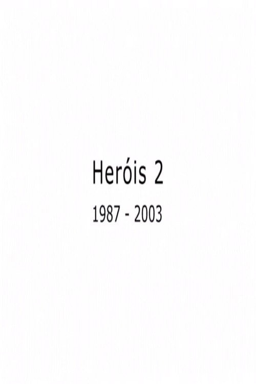 Movie poster for Heróis 2 (2003)
