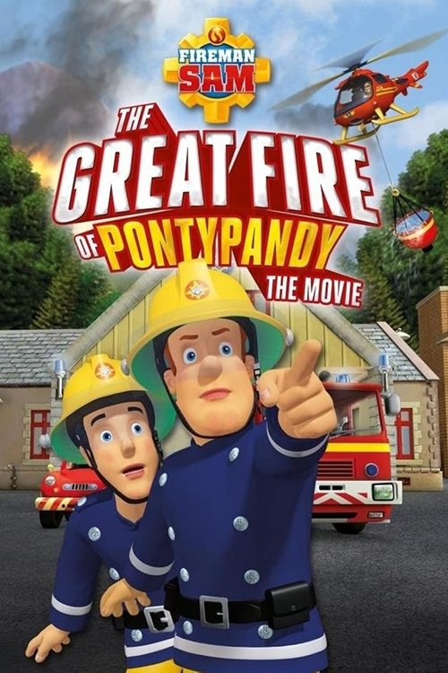 Movie poster for Fireman Sam: The Great Fire of Pontypandy (2010)