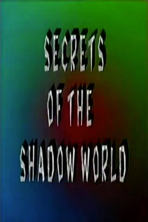 Movie poster for Secrets of the Shadow World (1999)