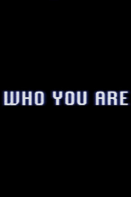 Movie poster for Who You Are (2019)