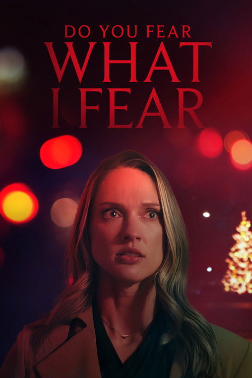 Movie poster for Do You Fear What I Fear? (2025)