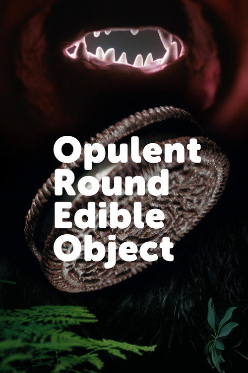 Movie poster for Opulent Round Edible Object (2024)