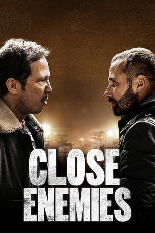 Movie poster for Close Enemies (2018)