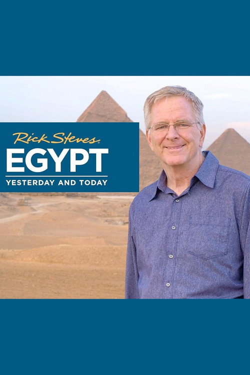 Movie poster for Rick Steves Egypt: Yesterday and Today (2020)