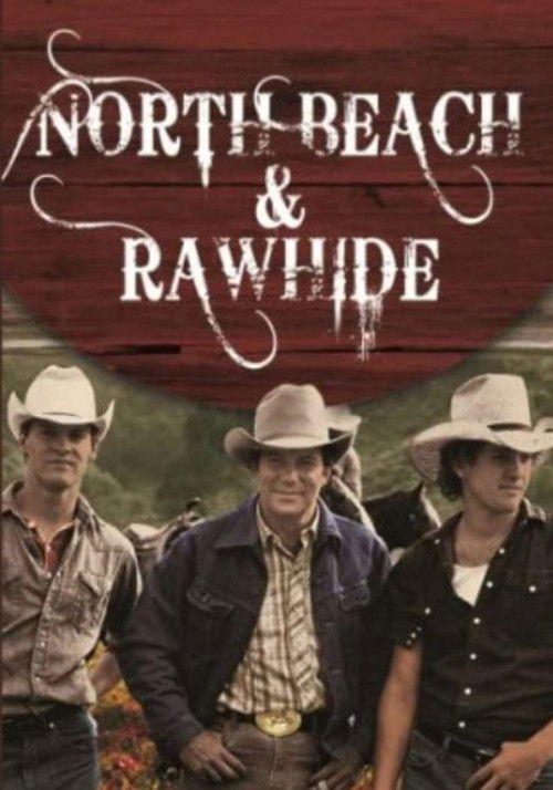 Movie poster for North Beach and Rawhide (1985)