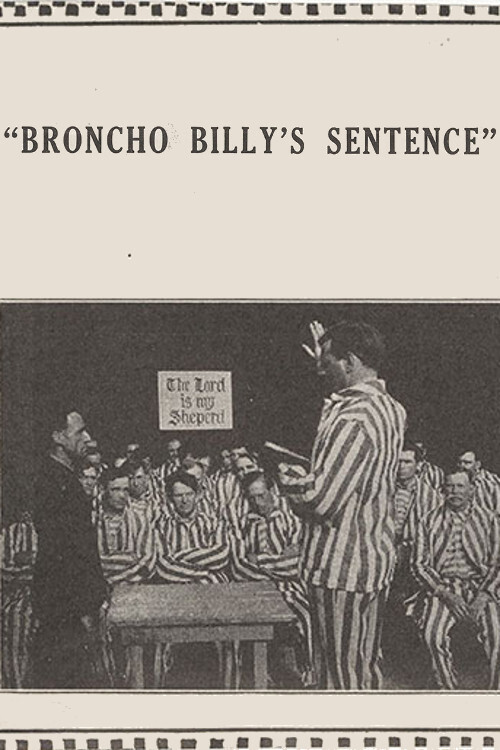Movie poster for Broncho Billy's Sentence (1915)