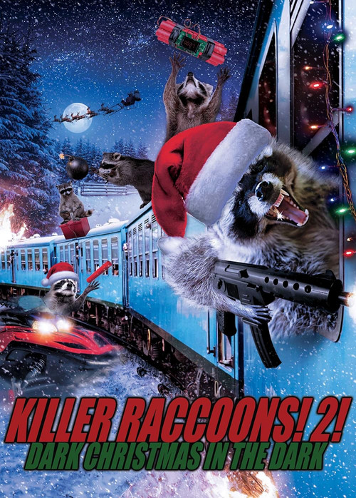 Movie poster for Killer Raccoons 2: Dark Christmas in the Dark (2019)