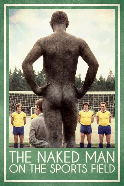 Movie poster for The Naked Man on the Sports Field (1974)