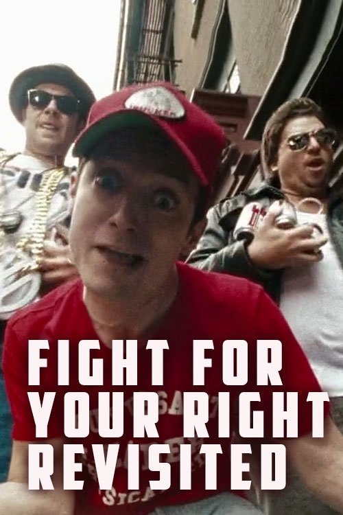 Movie poster for Fight for Your Right Revisited (2011)