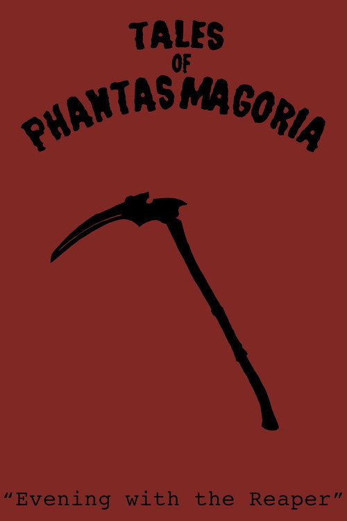 Movie poster for Tales of Phantasmagoria: Evening with the Reaper (2021)