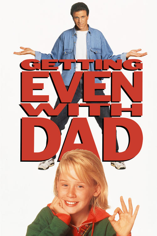 Movie poster for Getting Even with Dad (1994)