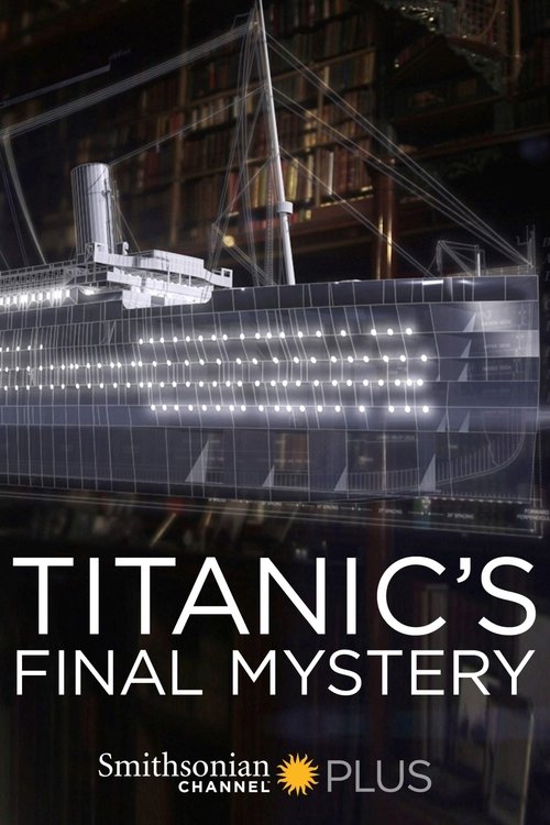 Movie poster for Titanic's Final Mystery (2012)