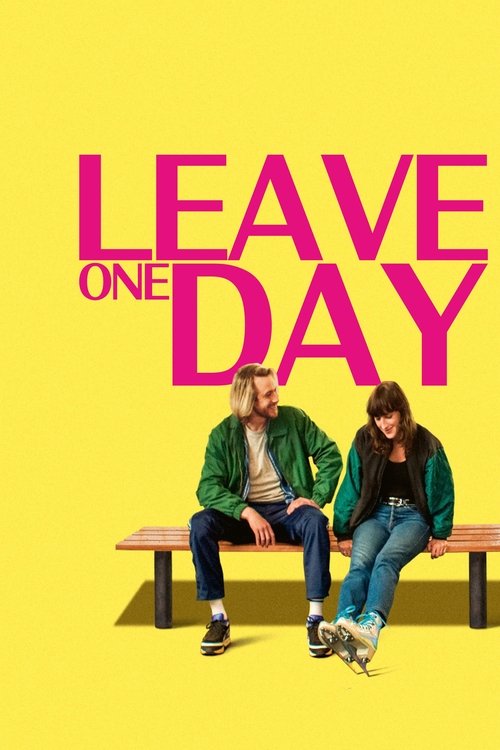 Movie poster for Leave One Day (2025)