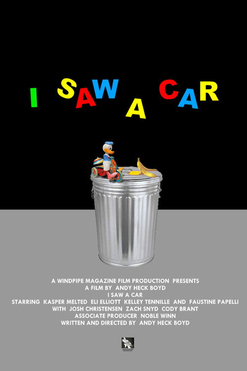 Movie poster for I Saw A Car (2025)