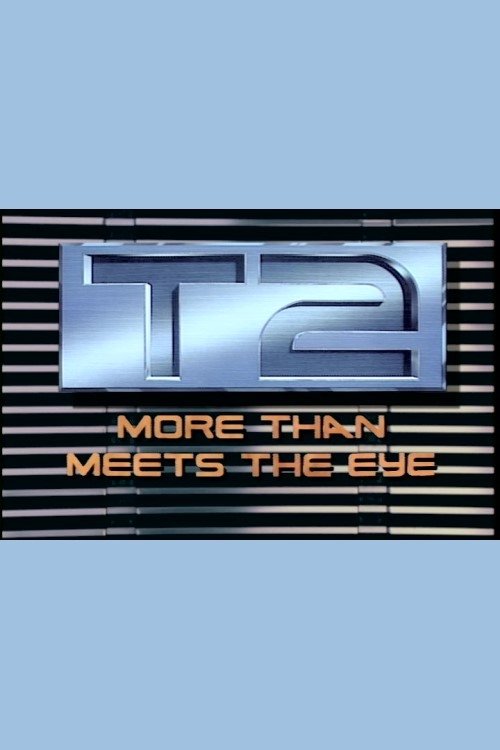 Movie poster for T2: More Than Meets the Eye (1993)
