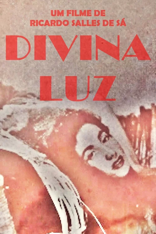 Movie poster for The Divine Luz del Fuego (2017)