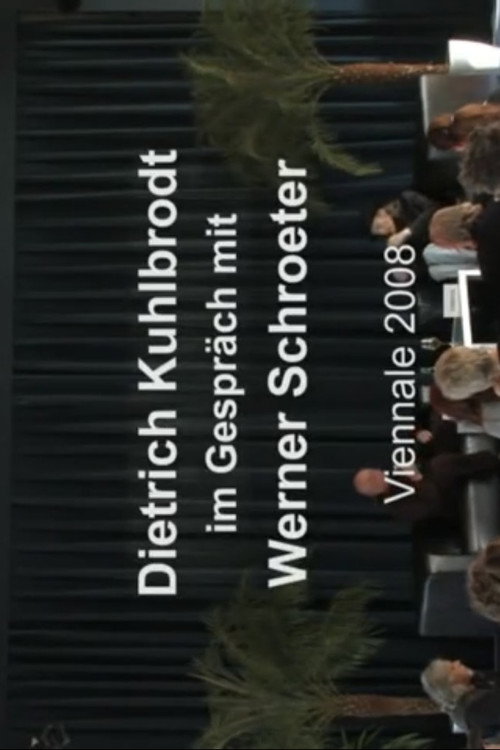 Movie poster for Dietrich Kuhlbrodt im Gespräch mit Werner Schroeter (2008)