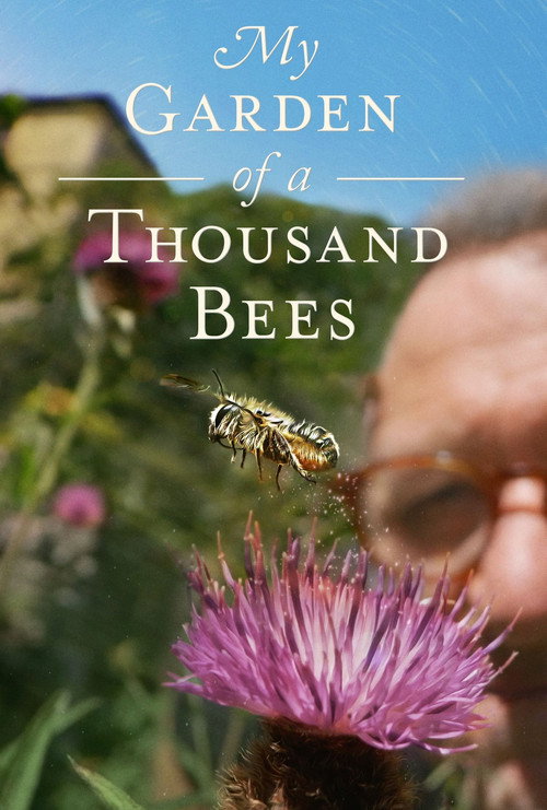 Movie poster for My Garden of a Thousand Bees (2021)