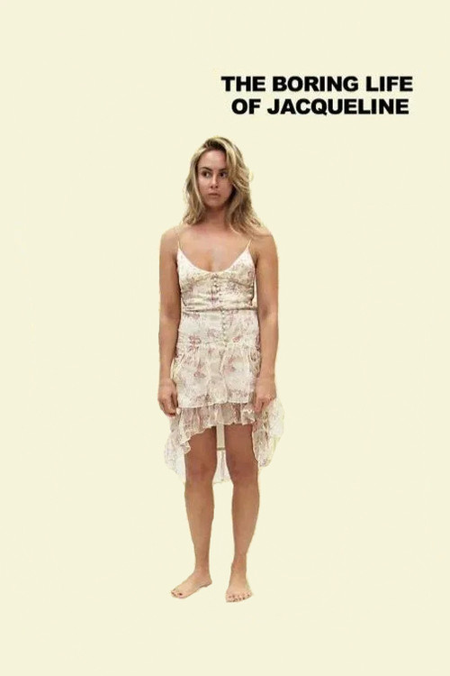 The Boring Life of Jacqueline poster