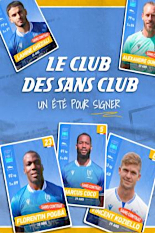 Movie poster for Le club des sans club (2025)