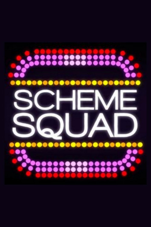 Movie poster for Scheme Squad (2015)