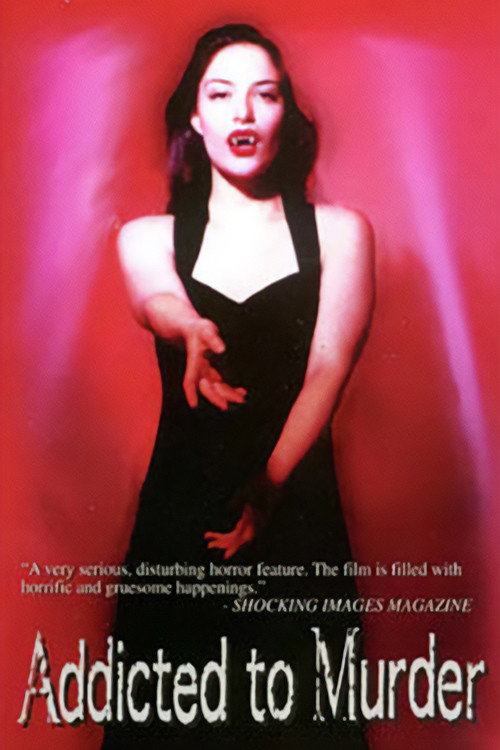 Movie poster for Addicted to Murder (1995)