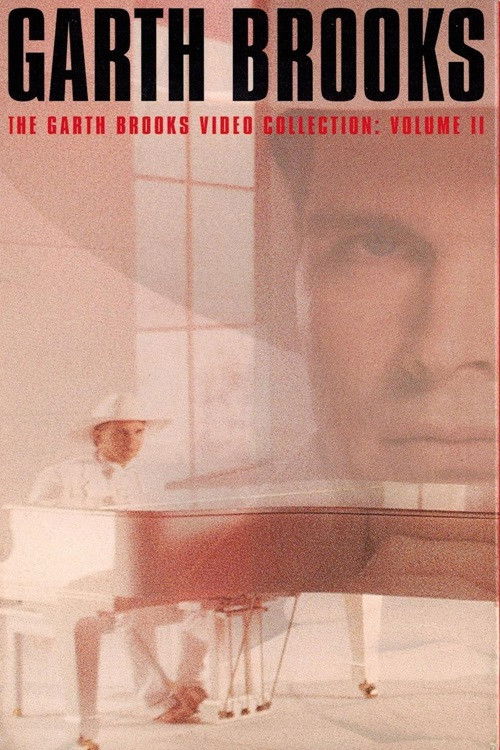 Movie poster for The Garth Brooks Video Collection, Vol. 2 (1996)