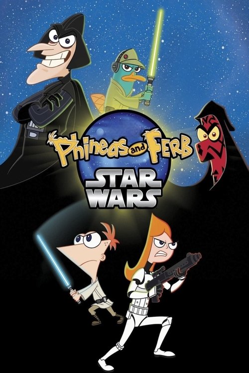 Phineas and Ferb: Star Wars poster