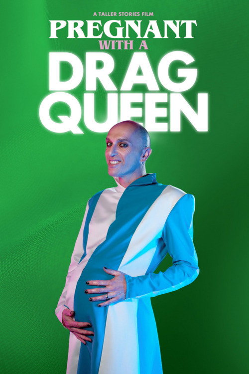 Movie poster for Pregnant With a Drag Queen (2024)