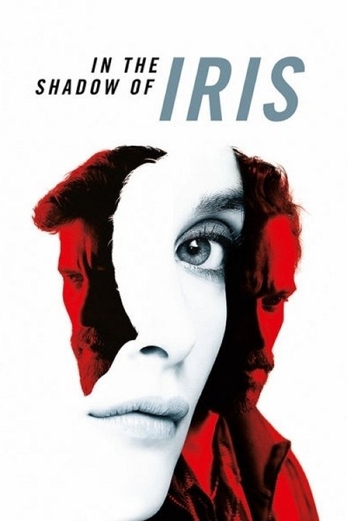 Movie poster for In the Shadow of Iris (2016)