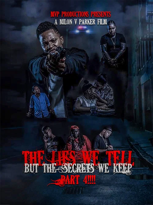 Movie poster for The Lies We Tell But the Secrets We Keep: Part 4 (2019)