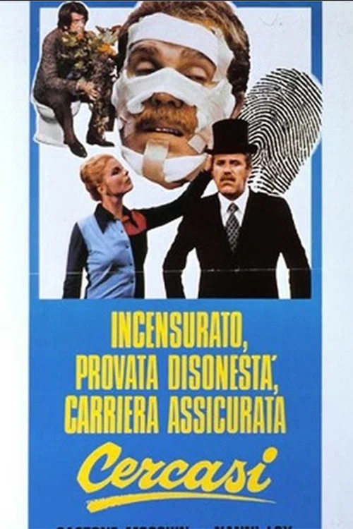 Movie poster for Incensurato, provata disonestà, carriera assicurata cercasi (1972)