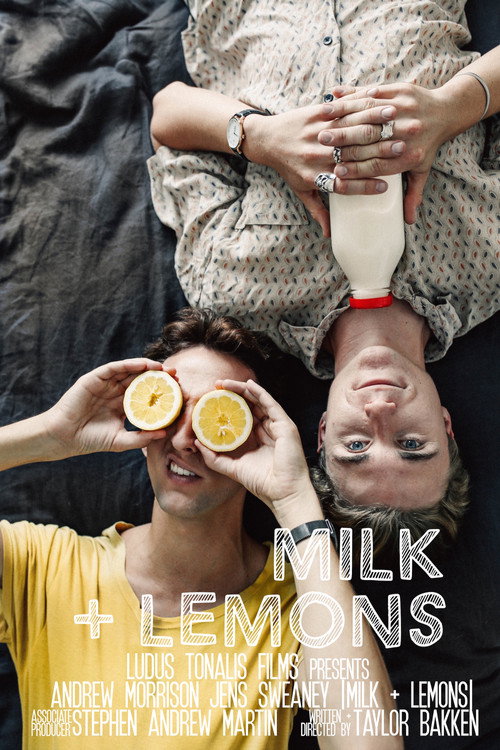 Movie poster for Milk + Lemons (2018)