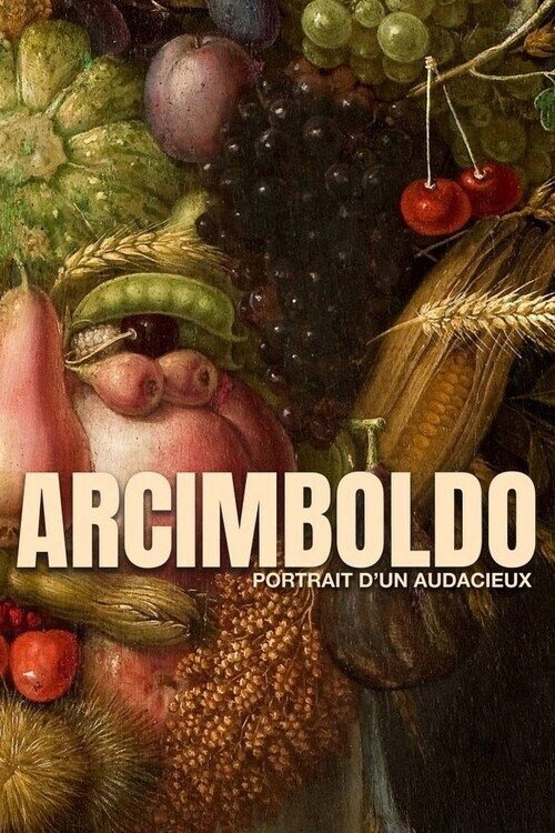 Movie poster for Arcimboldo - Portrait Of An Audacious Man (2022)