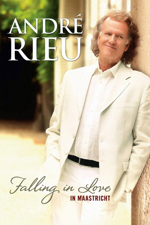 Movie poster for Andre Rieu : Falling In Love In Maastricht (2016)