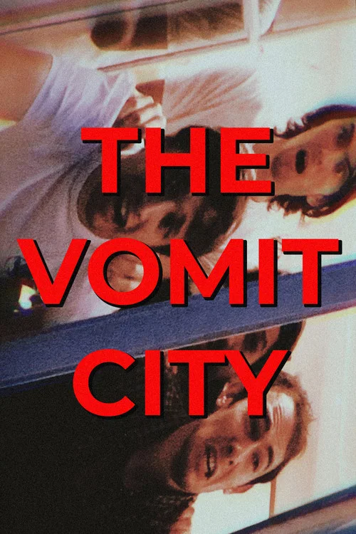 Movie poster for THE VOMIT CITY (2022)