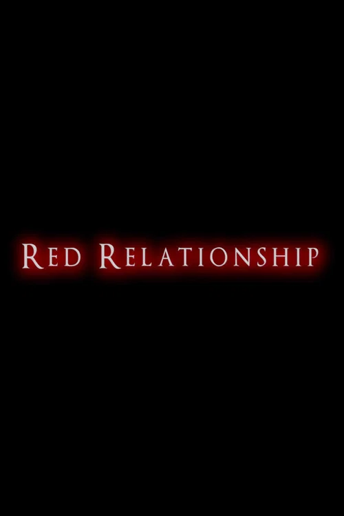 Movie poster for Red Relationship (2019)