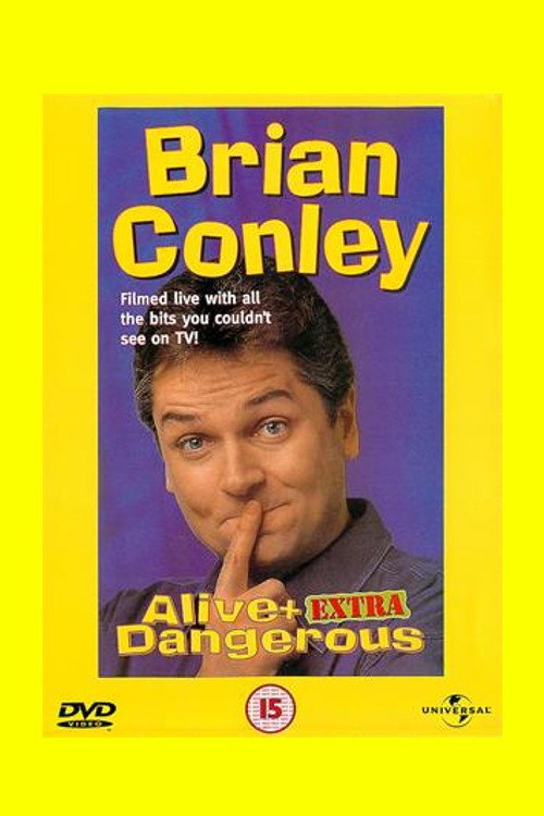 Movie poster for Brian Conley: Alive and Dangerous (1996)