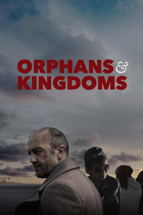 Movie poster for Orphans & Kingdoms (2014)