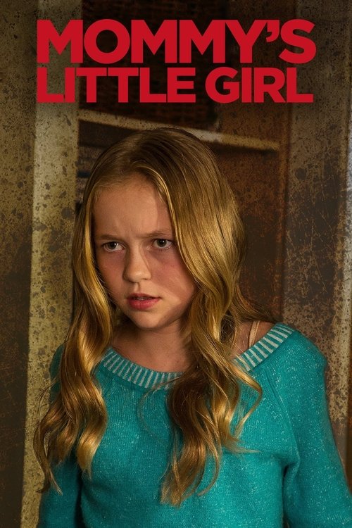 Movie poster for Mommy's Little Girl (2016)