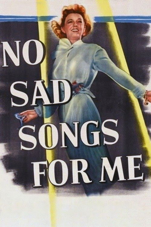 Movie poster for No Sad Songs for Me (1950)