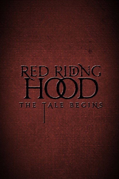 Movie poster for Red Riding Hood: The Tale Begins (2011)