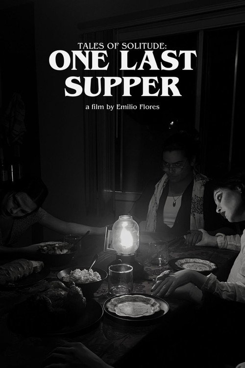 Movie poster for Tales of Solitude: One Last Supper (2024)