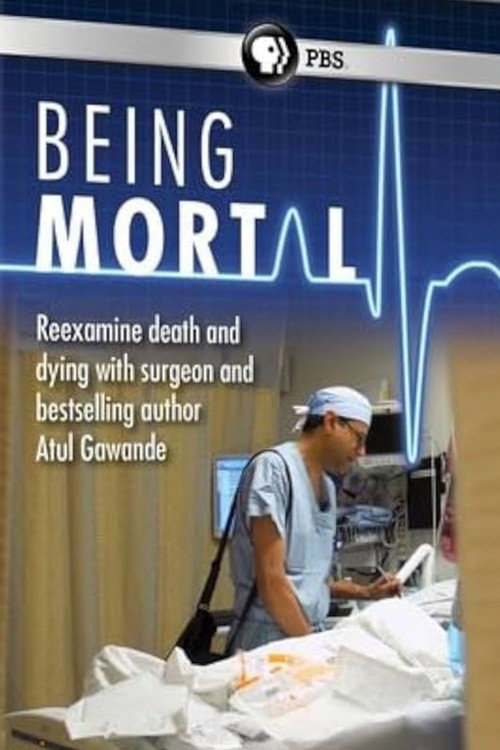 Movie poster for Frontline: Being Mortal