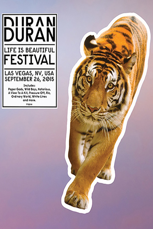 Movie poster for Duran Duran: Life Is Beautiful Festival (2015)