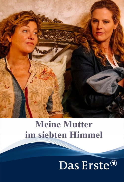 Movie poster for Meine Mutter im siebten Himmel (2021)