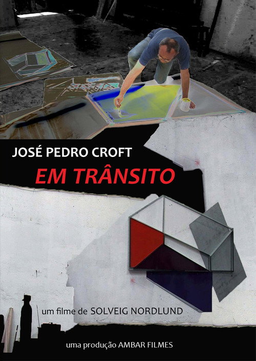 Movie poster for Em Trânsito: José Pedro Croft (2011)