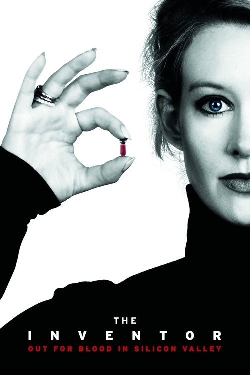 Movie poster for The Inventor: Out for Blood in Silicon Valley (2019)