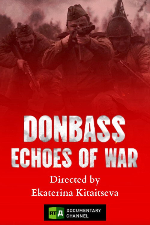 Movie poster for Donbass: Echoes of War