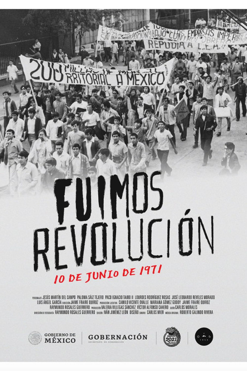 Movie poster for Fuimos revolución. 10 de junio de 1971 (2022)